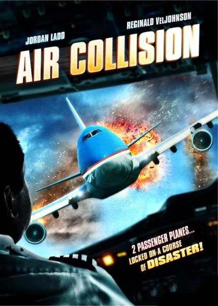Воздушное столкновение / Air Collision (2012/HDRip)